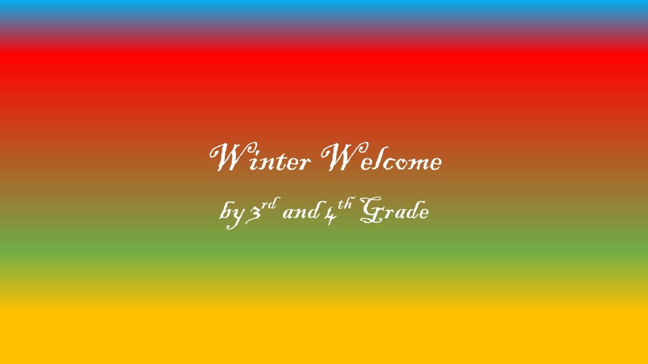 winter welcome